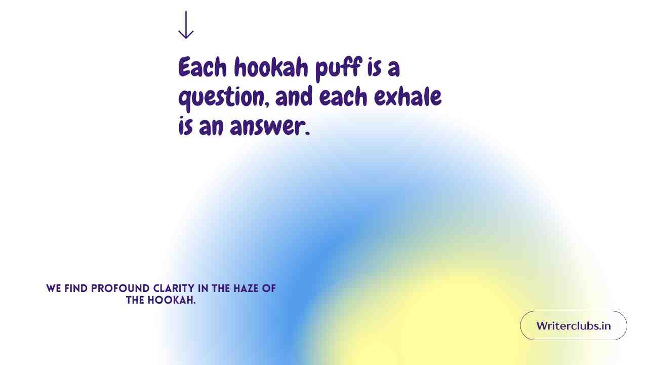 Hookah Quotes and Captions