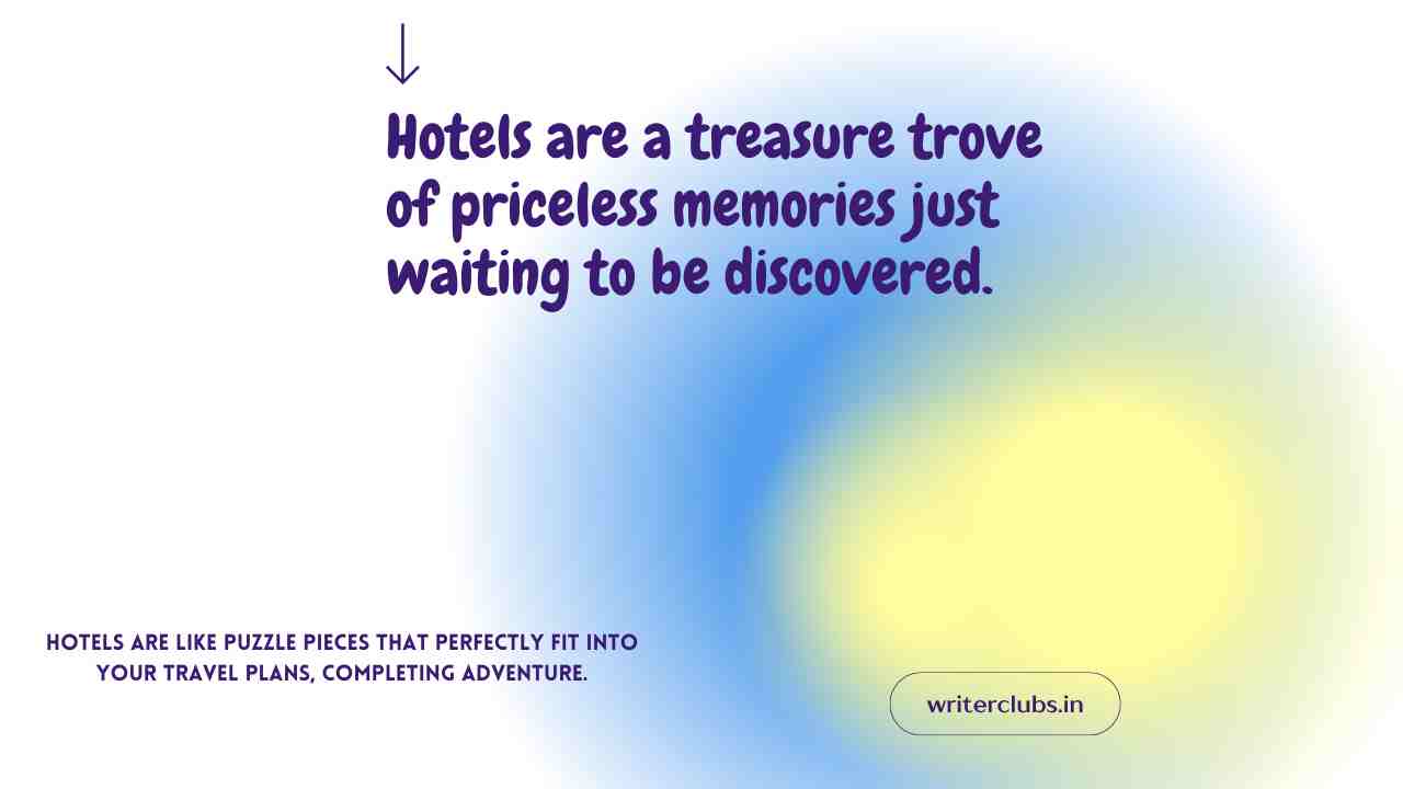 Hotel Quotes and Captions 