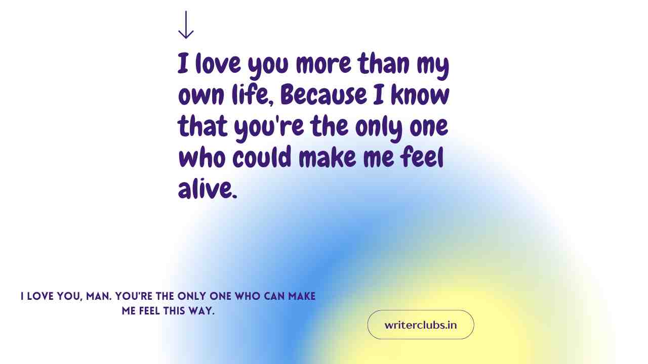 I love you man quotes and captions 