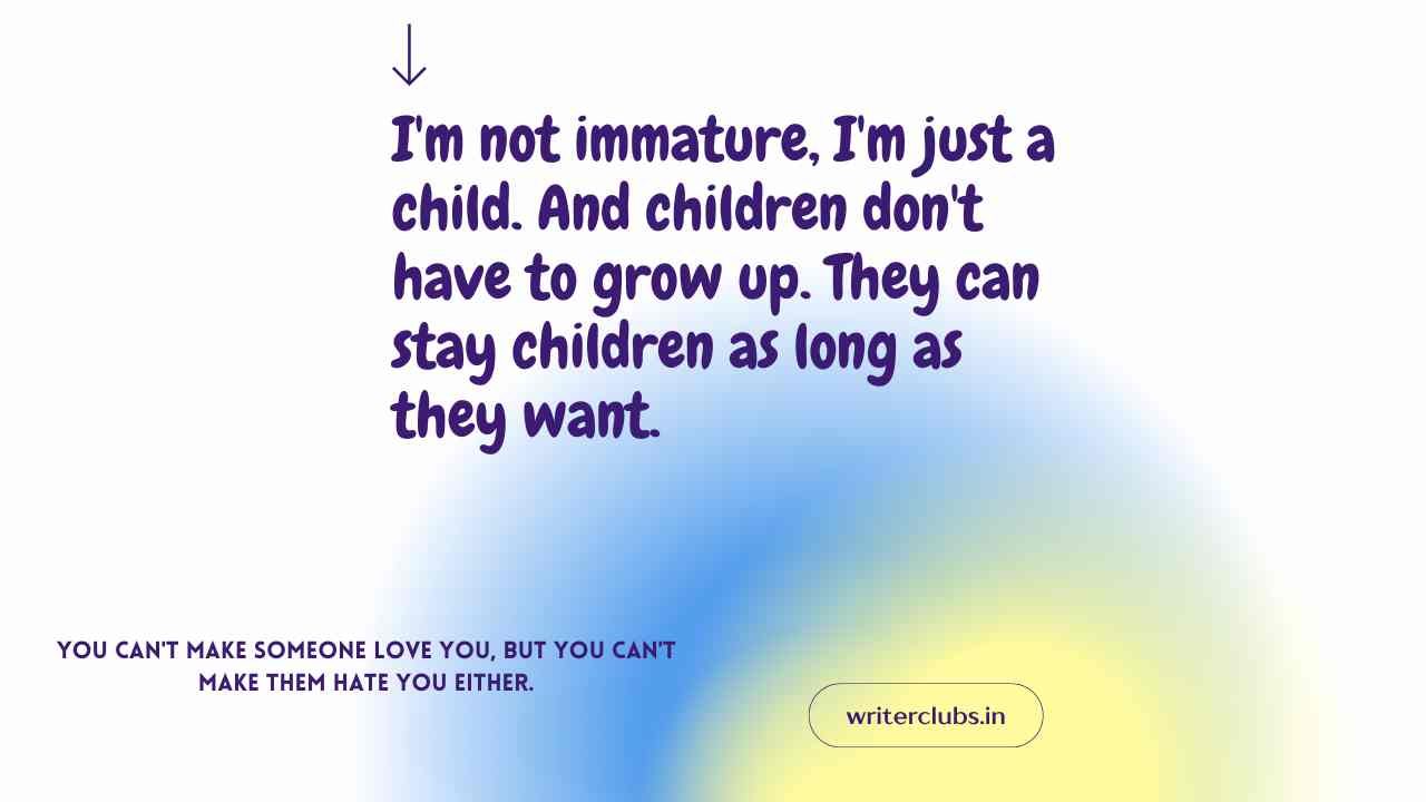 Immature quotes and captions 