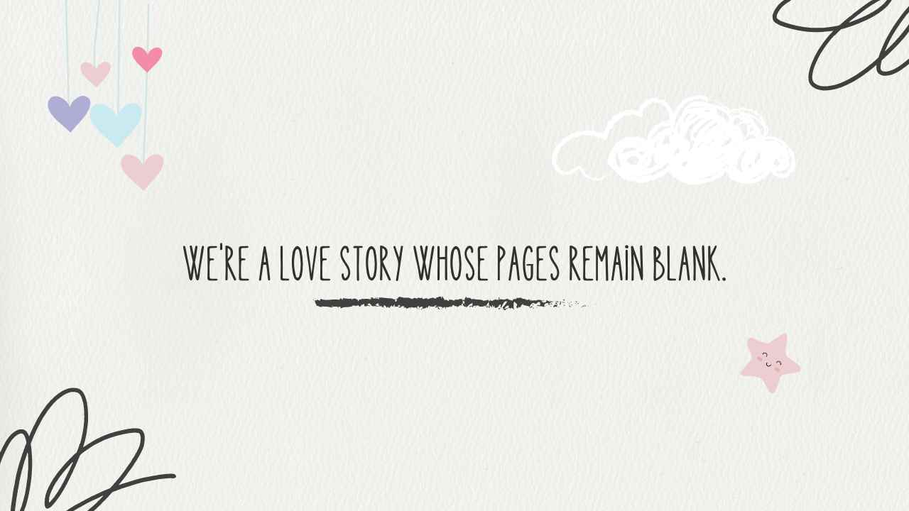 Incomplete Love Story Quotes thumbnail