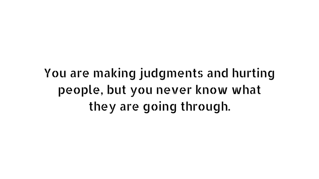 Judging others quotes and captions