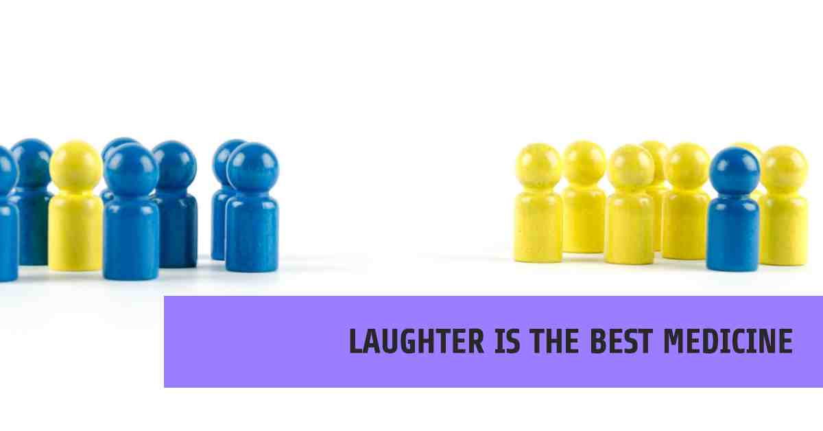 Laughter Is the Best Medicine Essay