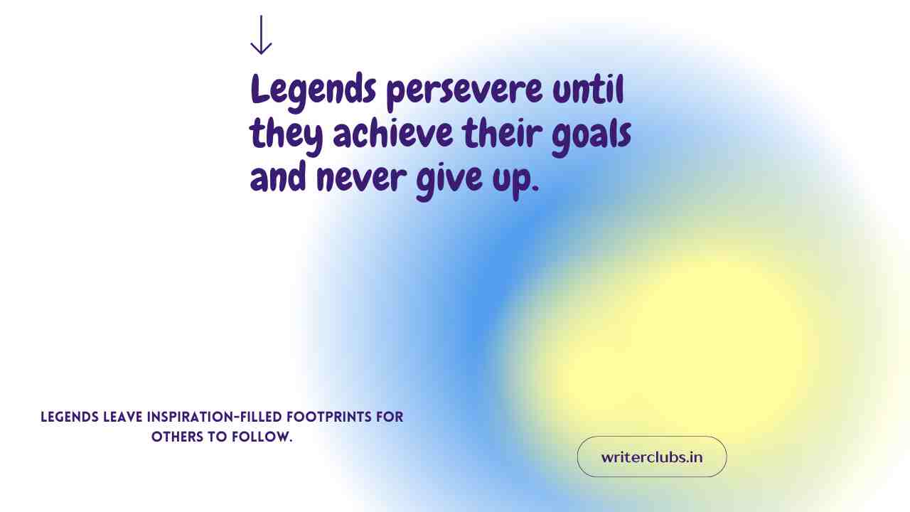 Legend Quotes in English 