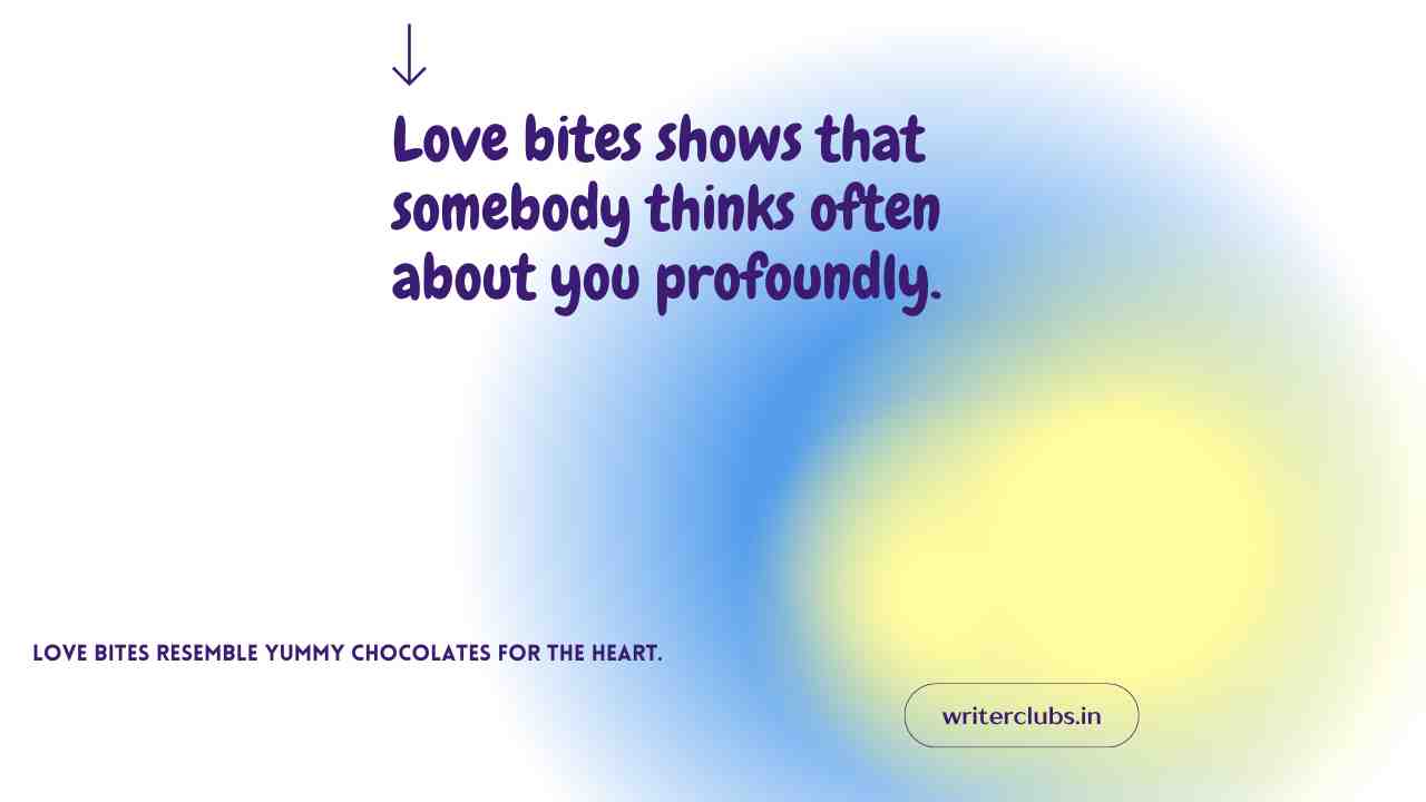 Love Bite Quotes 