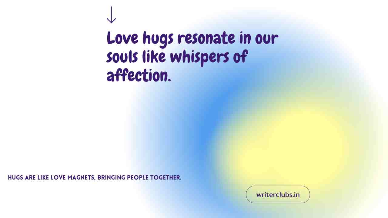 Love Hug Quotes and Captions 