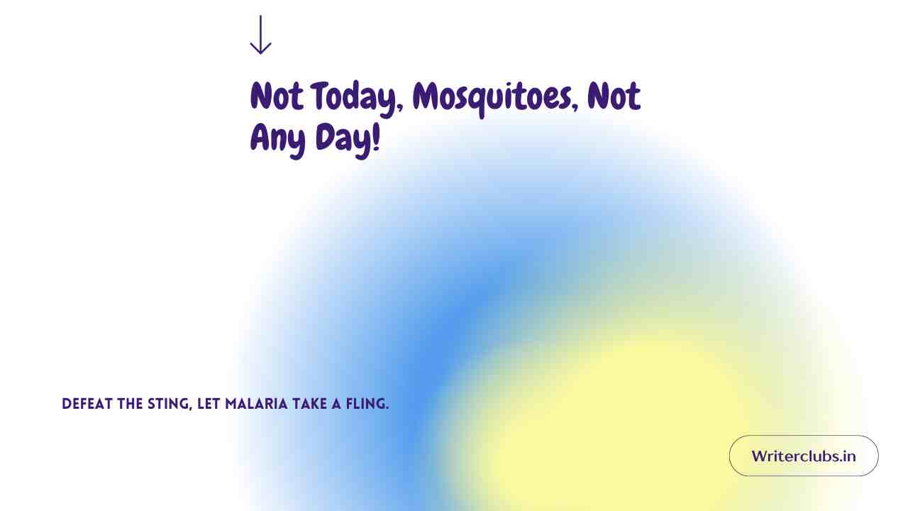 Slogan On Malaria
