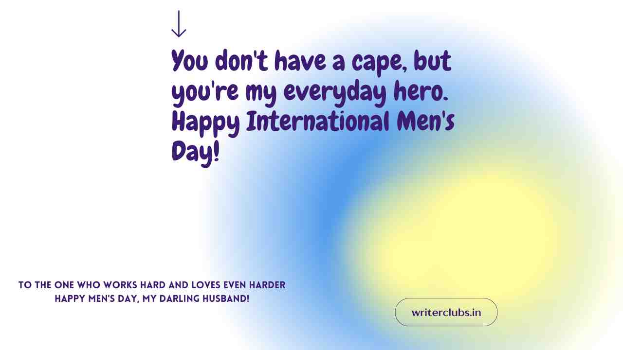 Men's Day Quotes for Husband 
