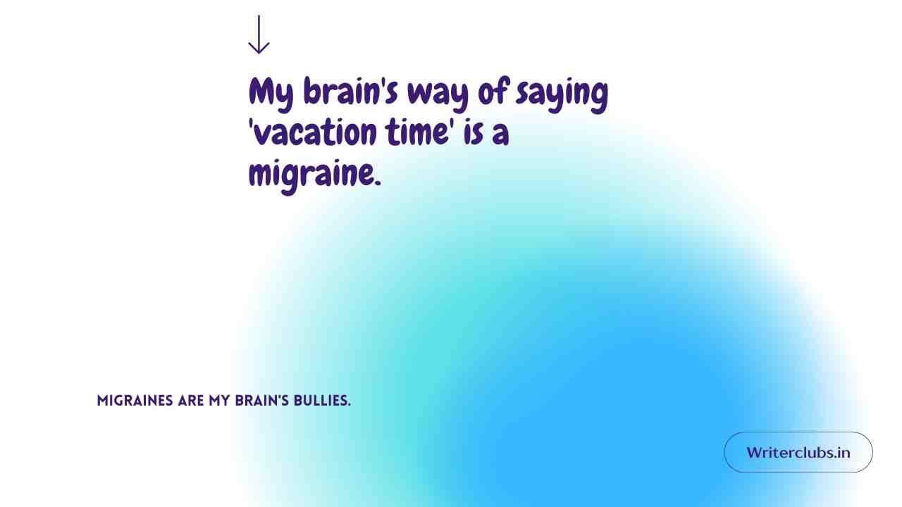 Migraine Quotes and Captions