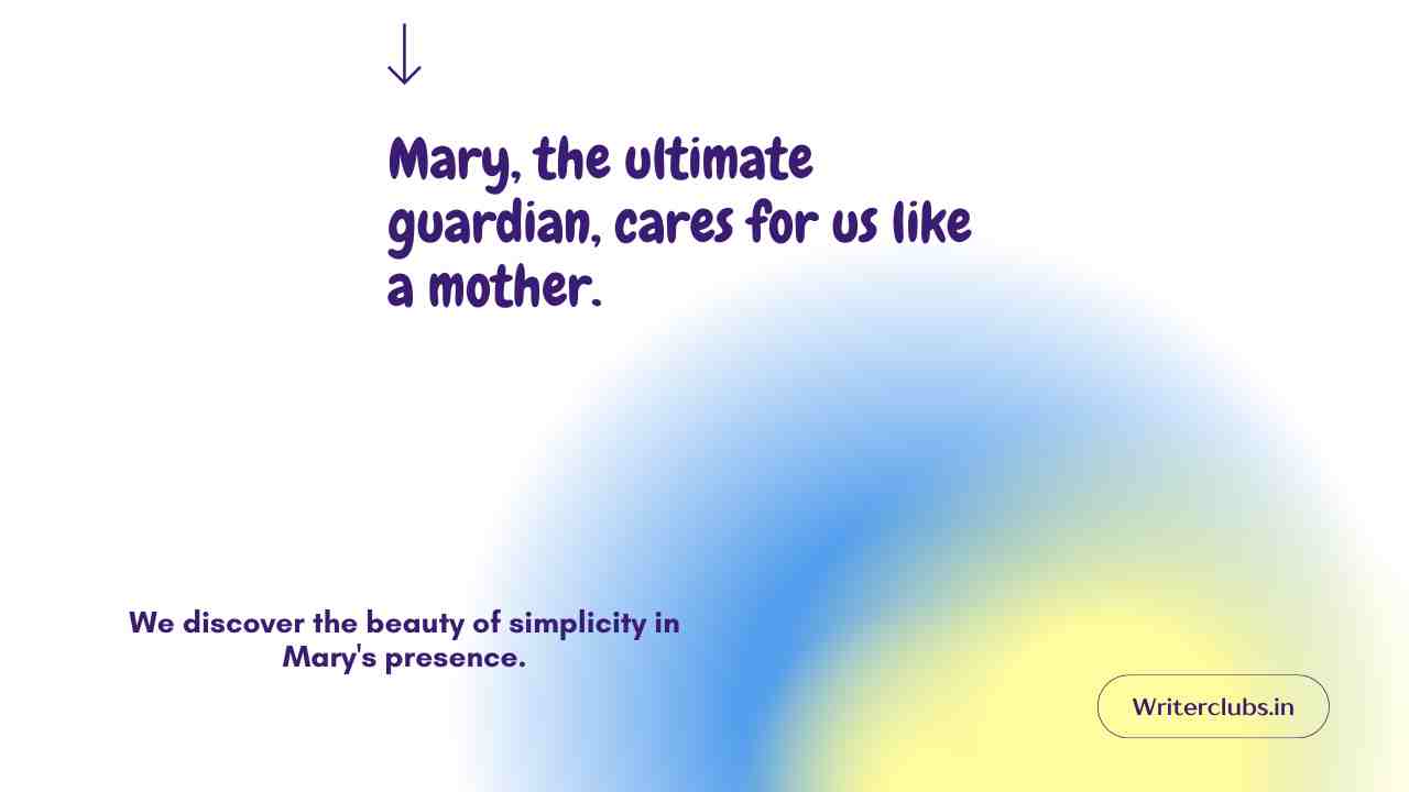 Mother Mary Quotes 