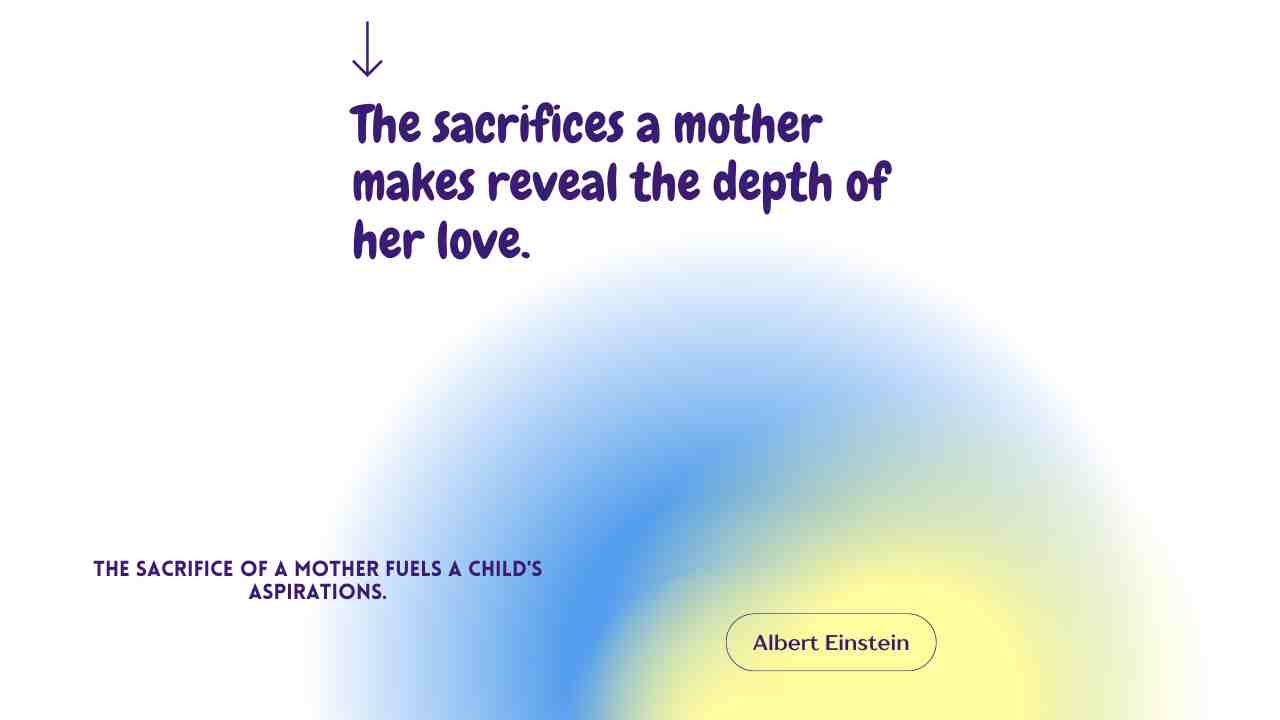 Mother Sacrifice Quotes 