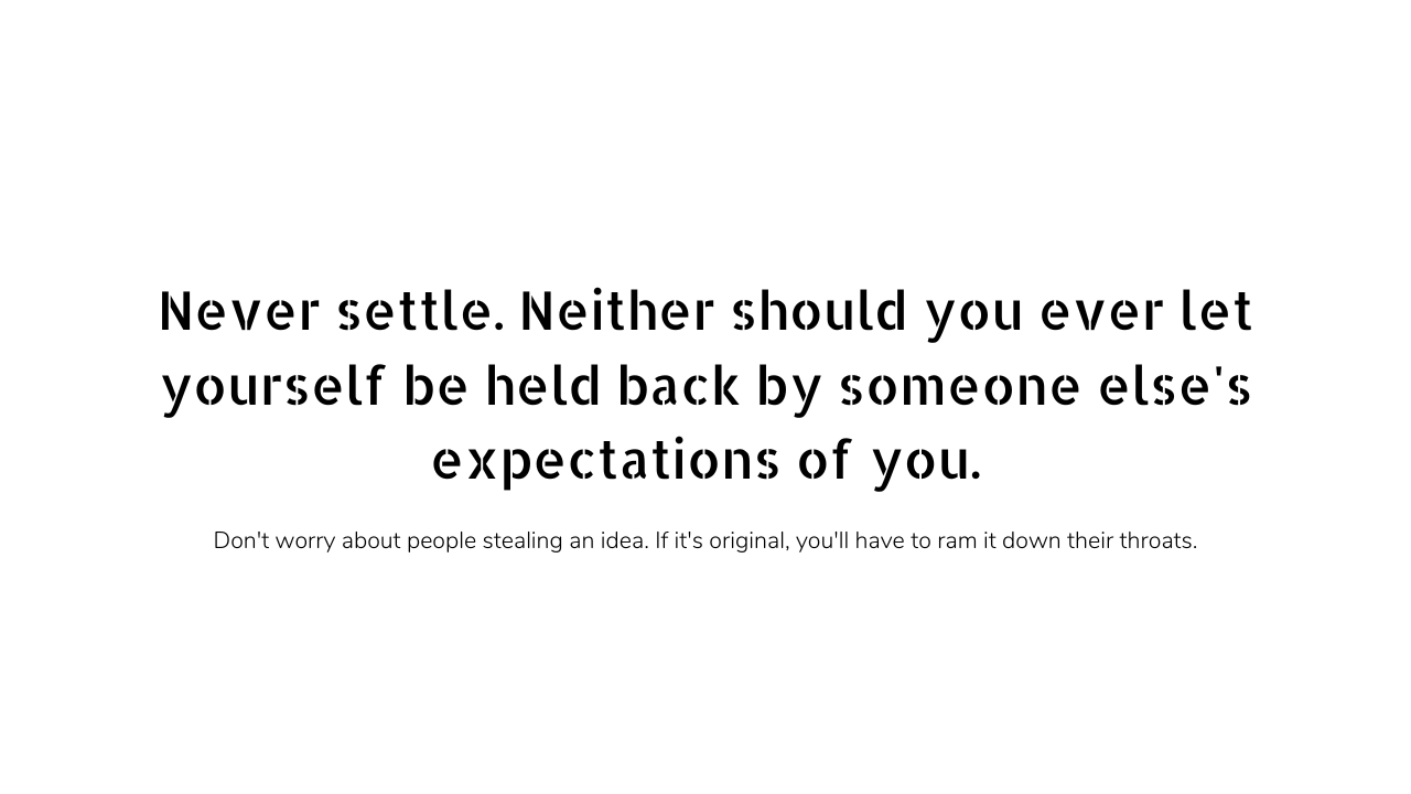 Never settle quotes and captions 