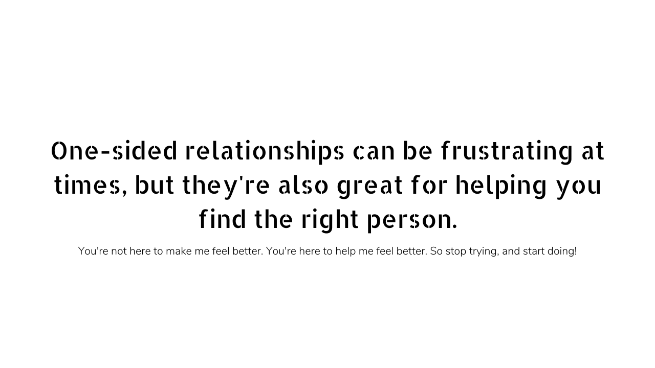 One sided effort relationship quotes and captions