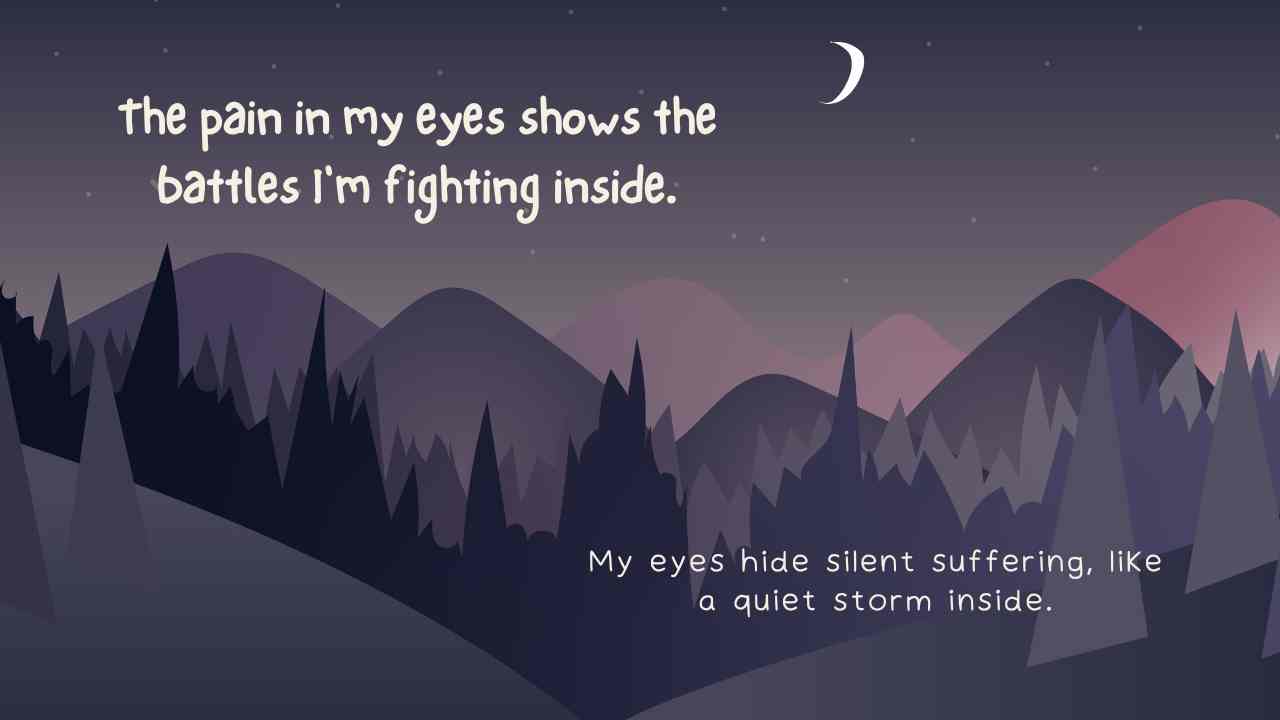 Pain in Eyes Quotes 