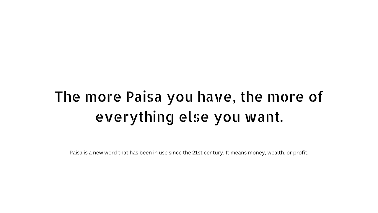 Paisa quotes in English 