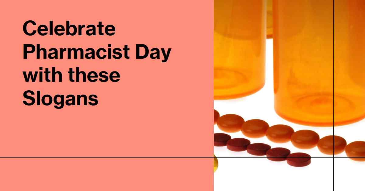 Pharmacist Day Slogans