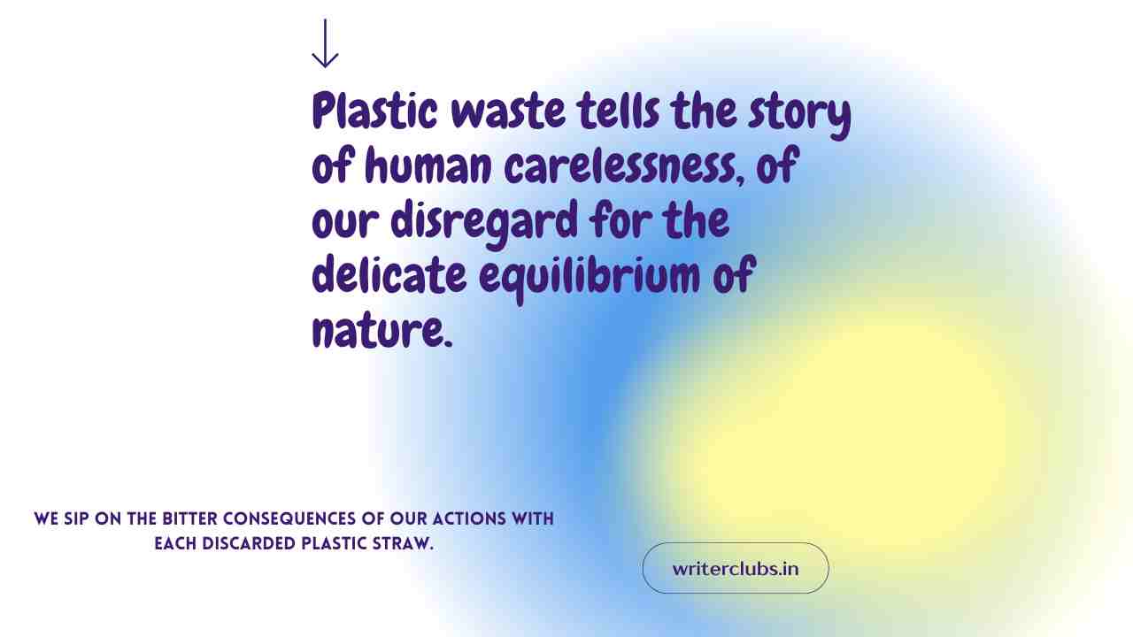 Plastic pollution quotes and captions