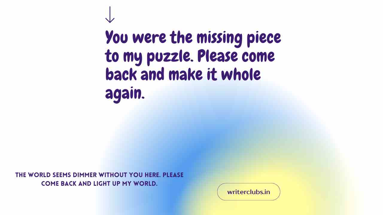 Please come back quotes and captions 