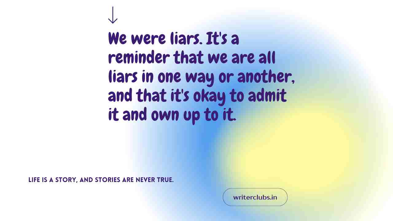 Power quotes we wre liars quotes and captions 