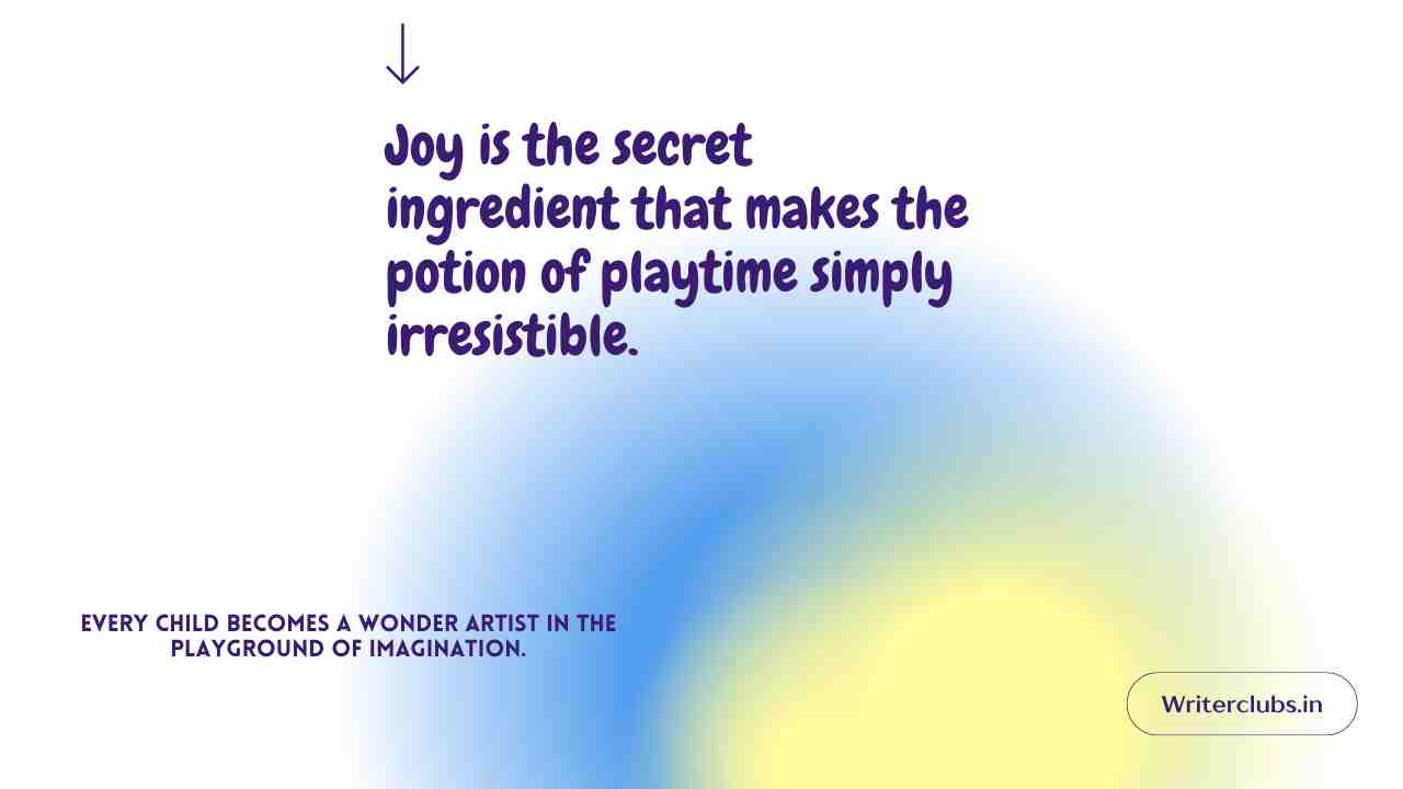 Quotes About Children Playing
