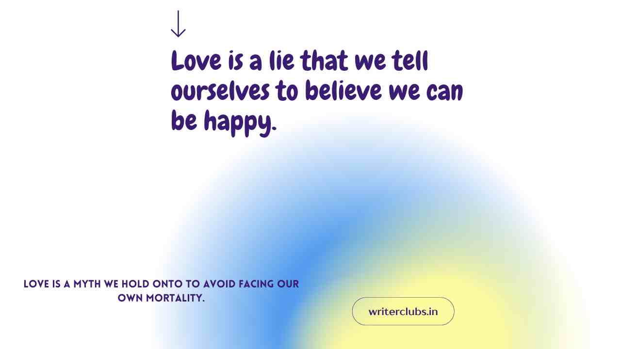 quotes against love 