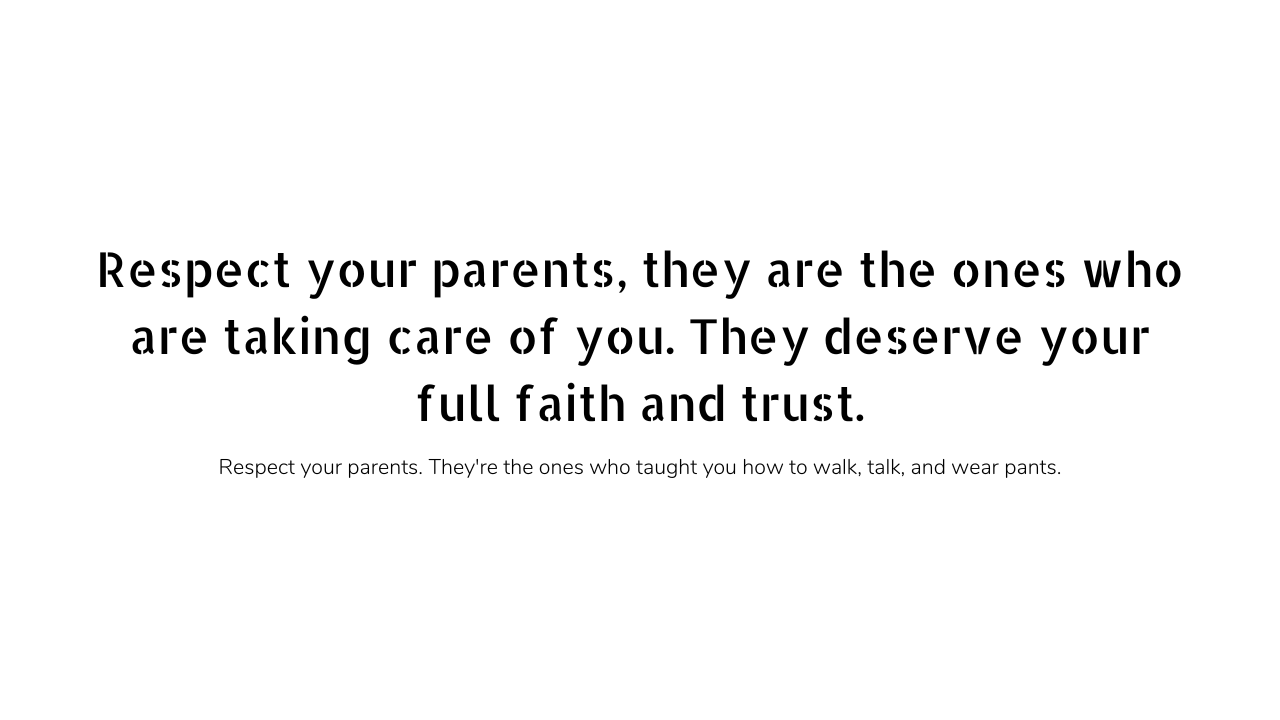 Respect your parents quotes and captions