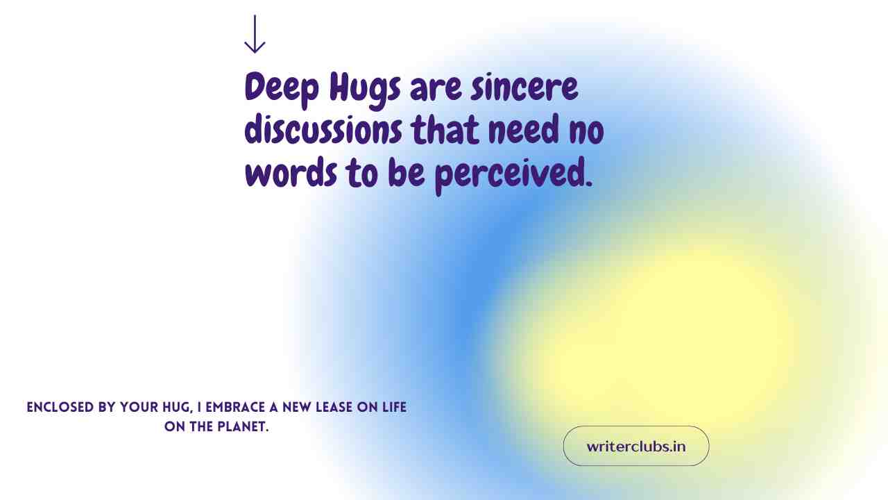 Romantic Deep Hug Quotes 