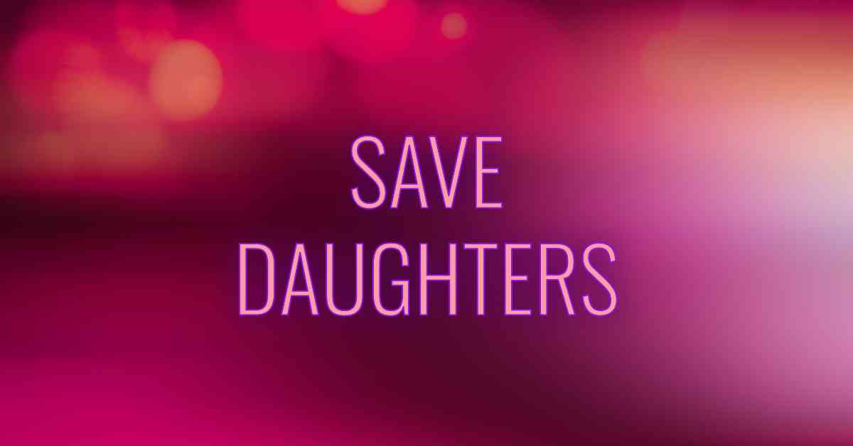 Save Daughter Slogan