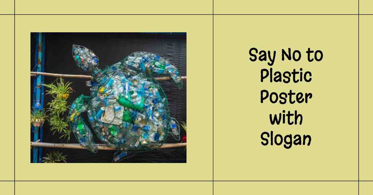 Say No to Plastic Poster with Slogan