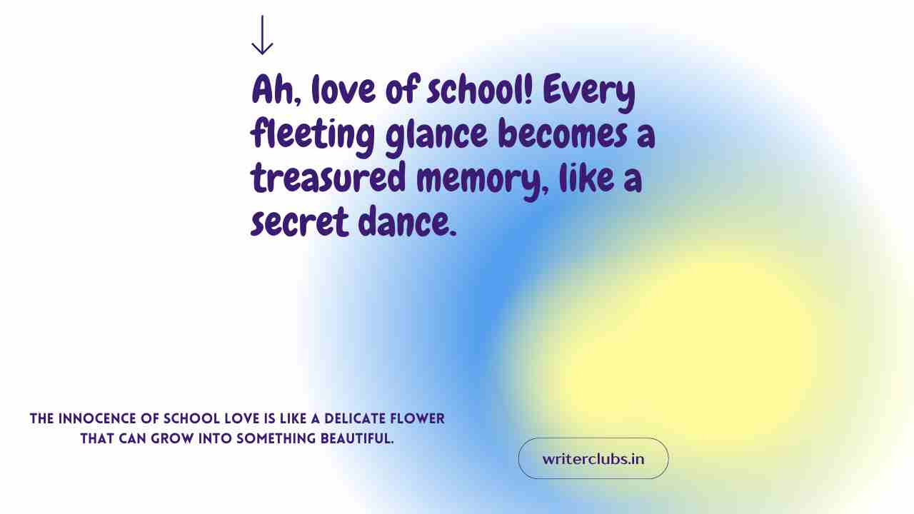 School love quotes and captions