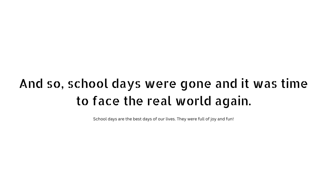 School days quotes and captions 