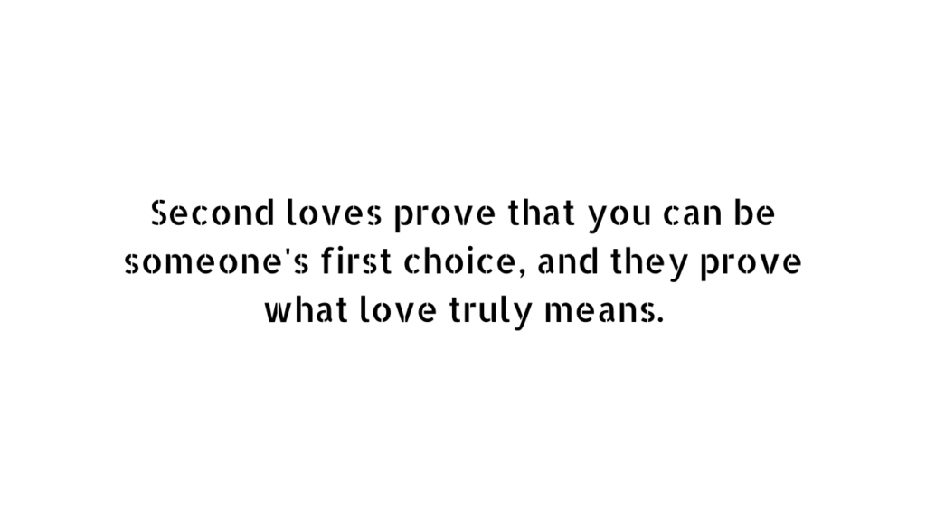 second love quotes 