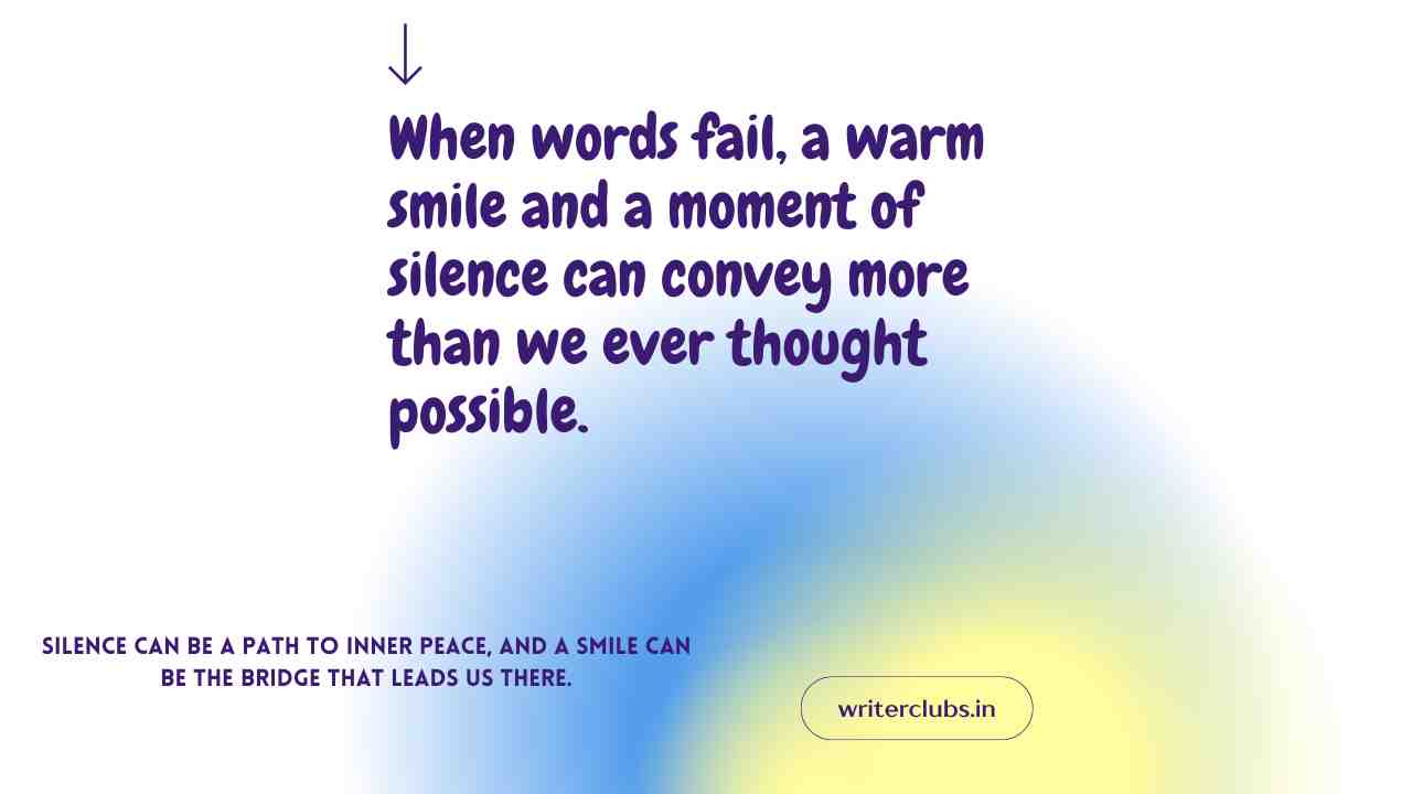 Silence and smile quotes and captions 