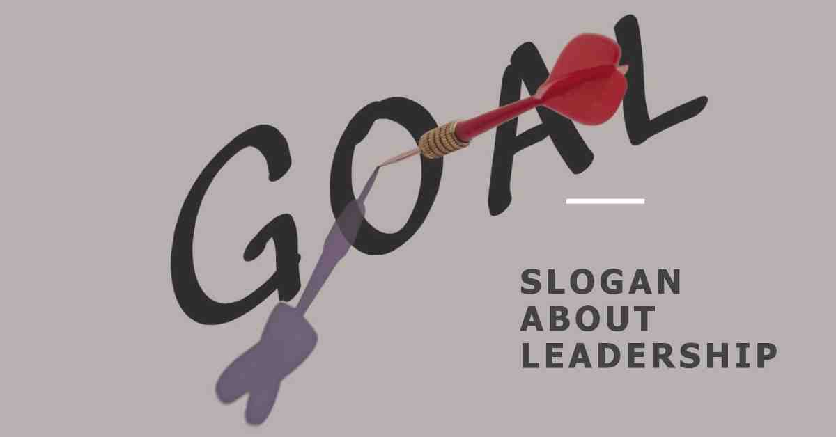 Slogan About Leadership