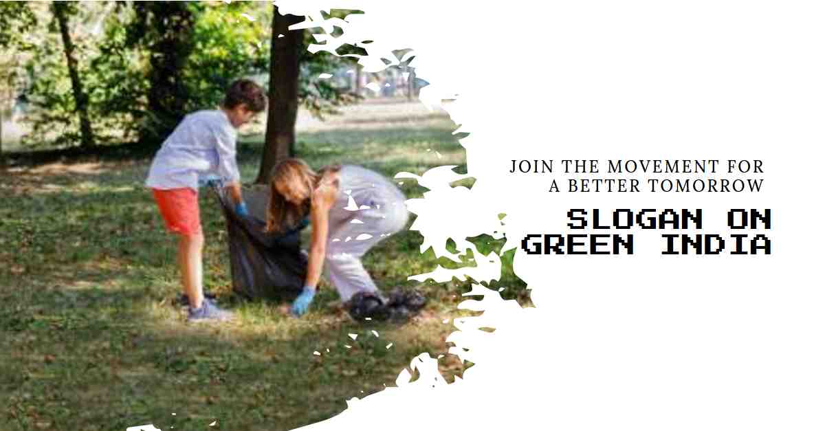 Slogan on Green India