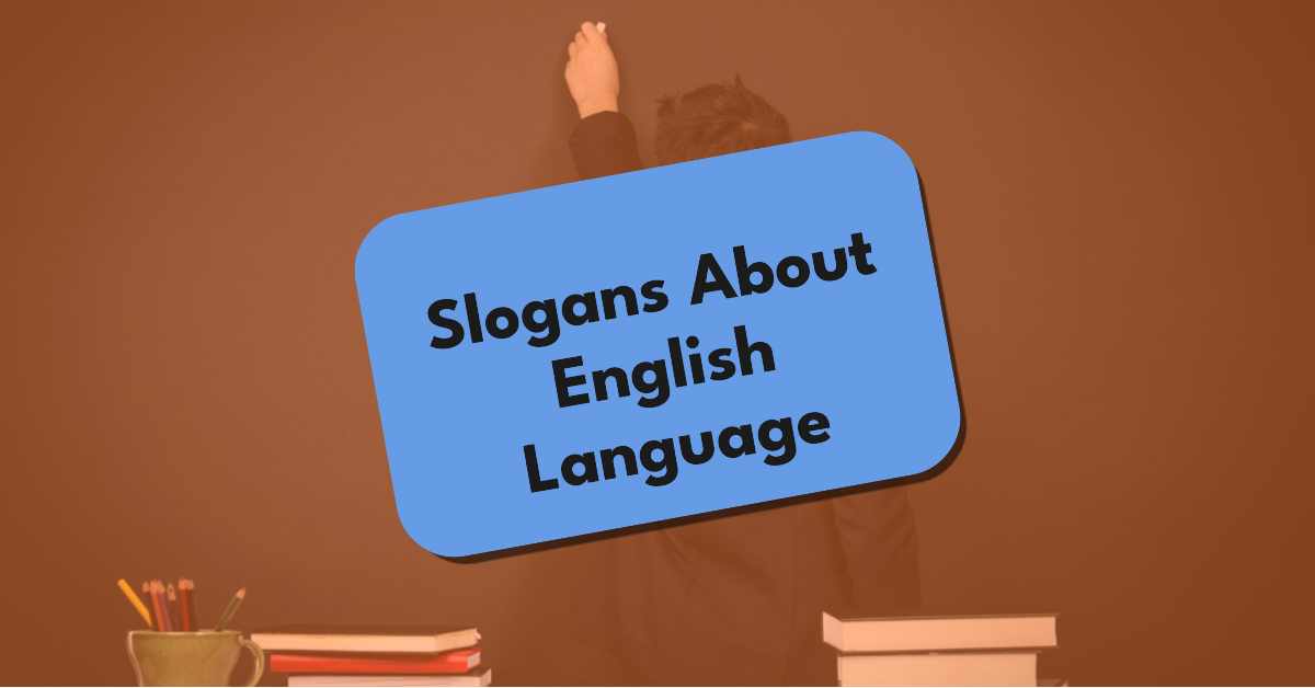 Slogans About English Language