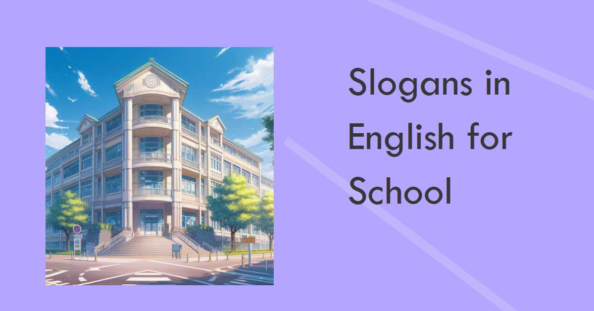Slogans in English for School thumbnail 