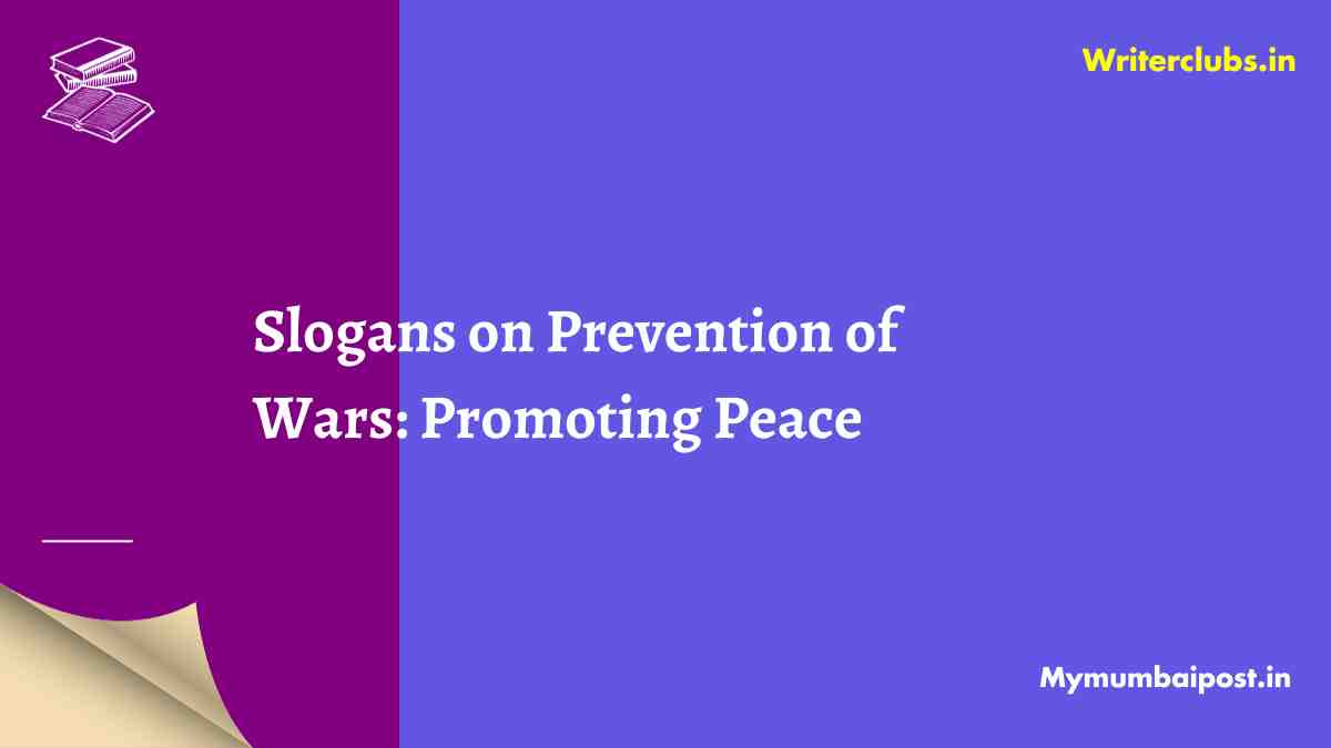 Slogans on Prevention of Wars