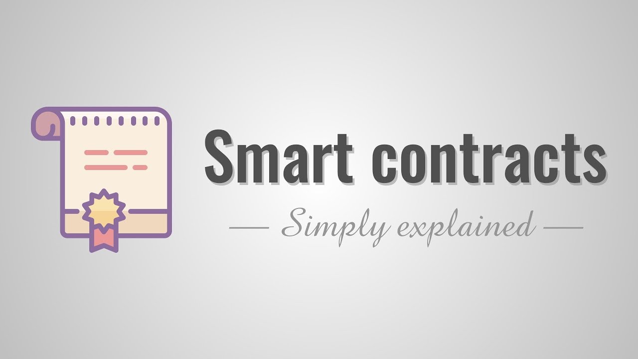 Smart Contracts explained 