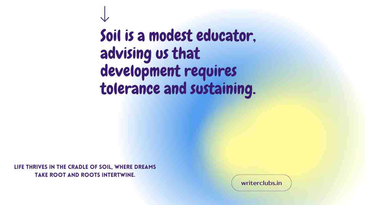 Soil quotes and captions 