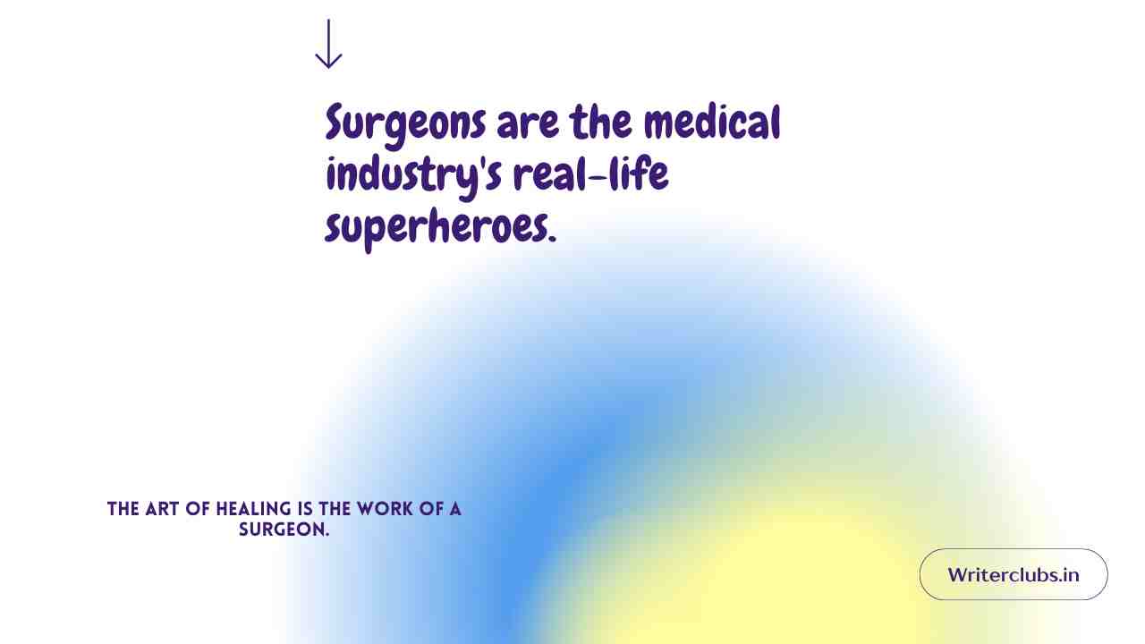 Surgeon Quotes and Captions 