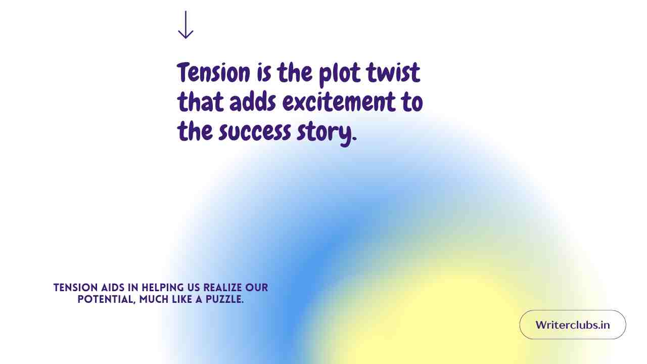 Tension Quotes in English 