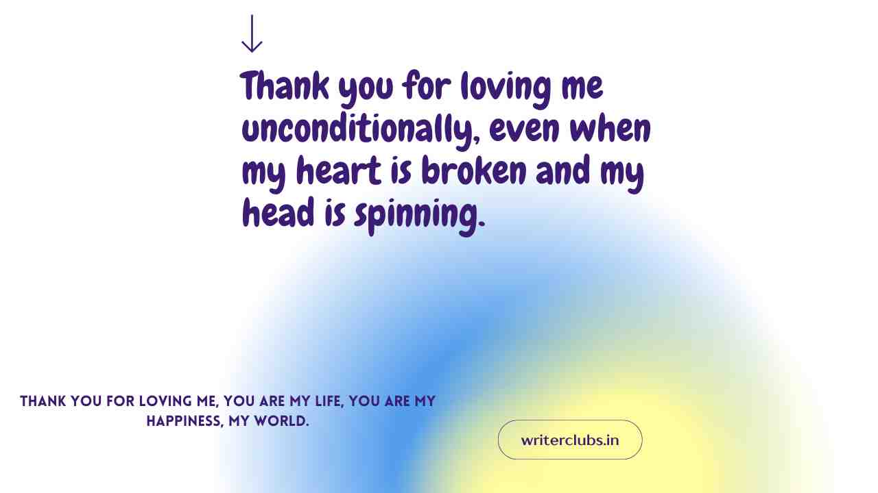 Thank you for loving me quotes and captions