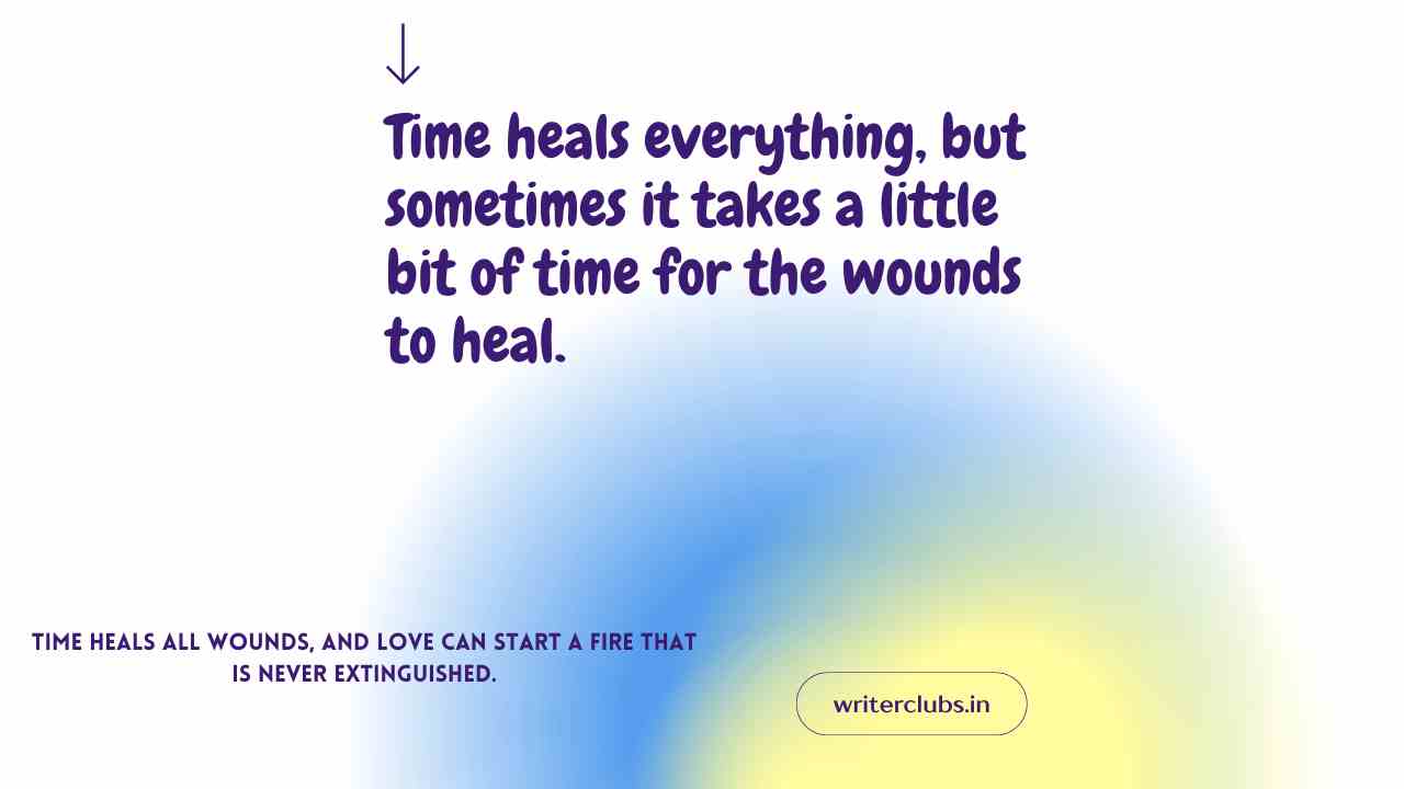 Time heals everything quotes and captions 