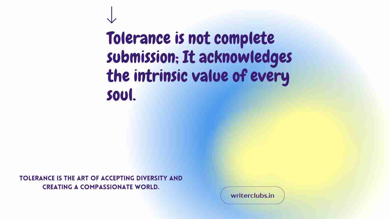 Tolerance quotes and captions 