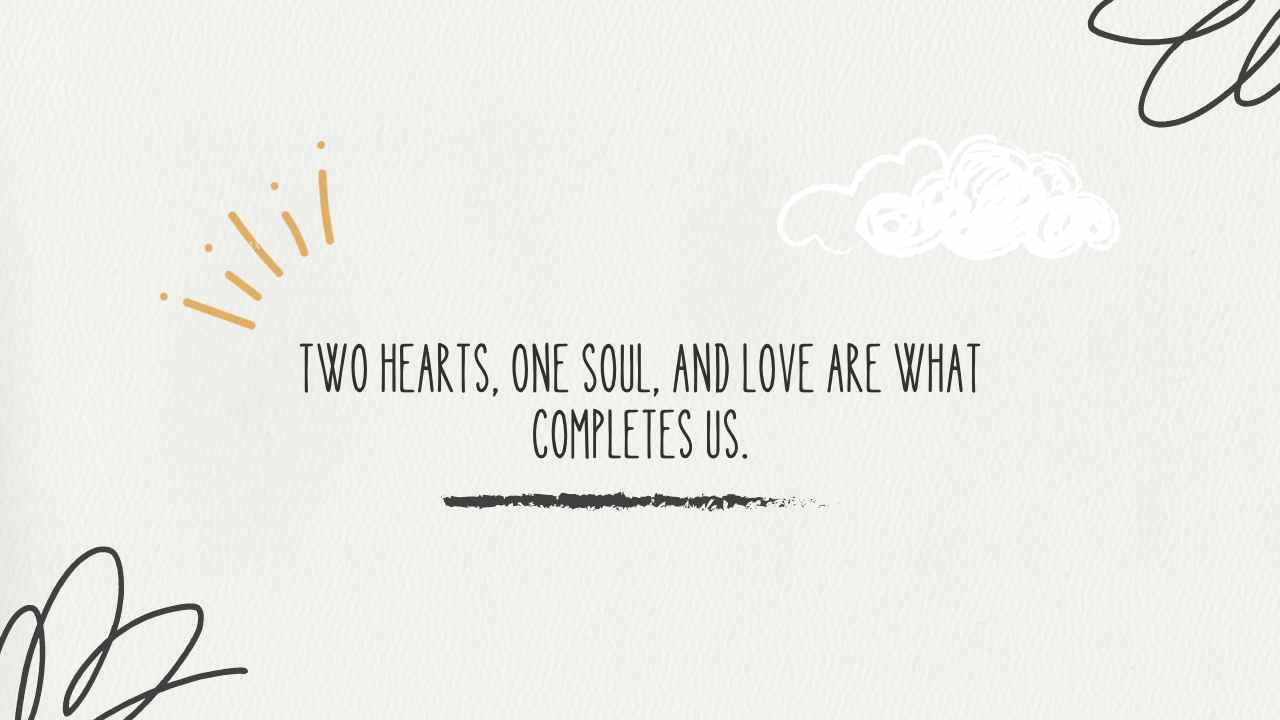 Two Hearts One Soul Quotes