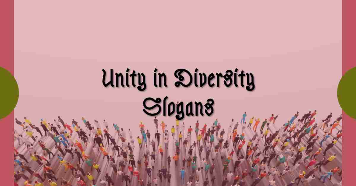 Unity in Diversity Slogans
