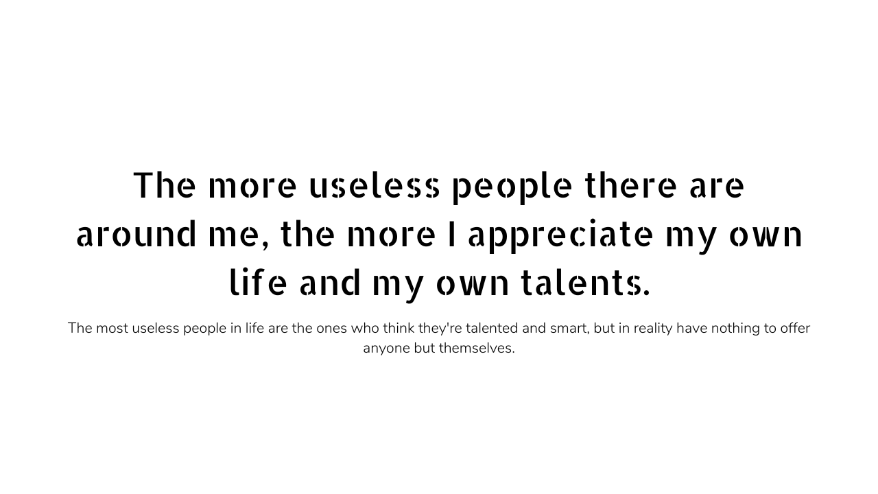 Useless people quotes and captions