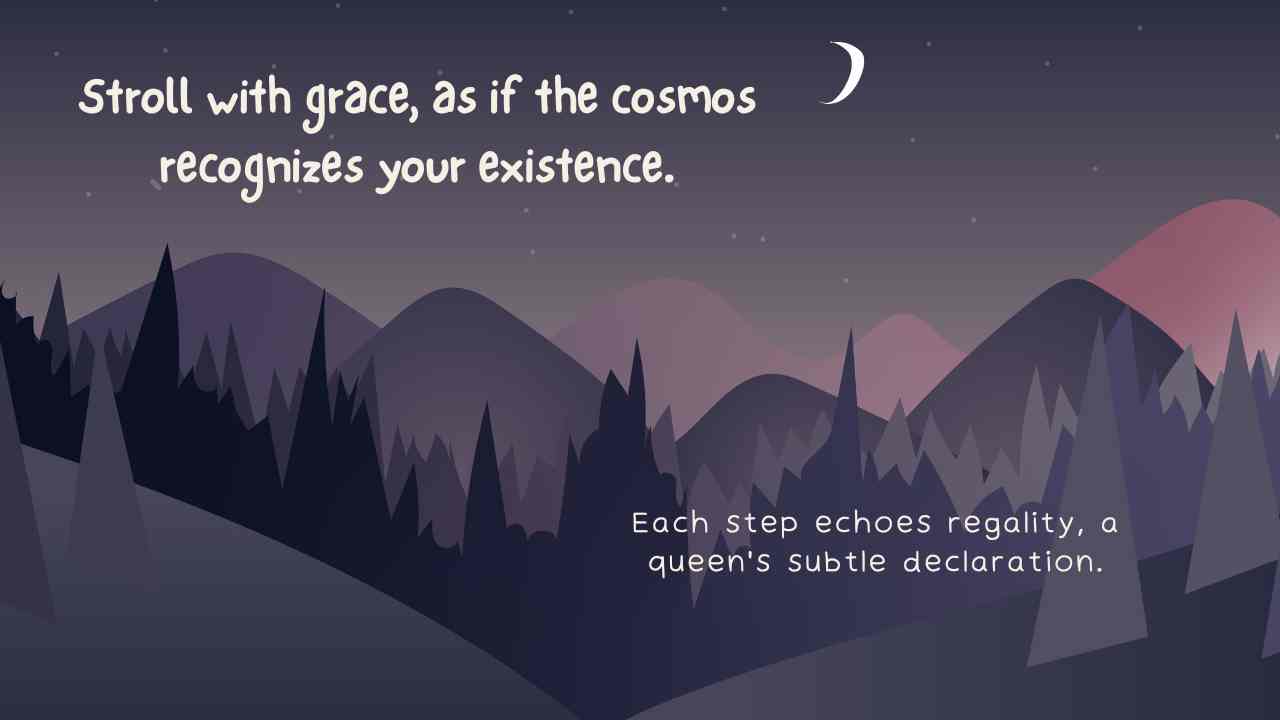 Walk Like a Queen Quotes