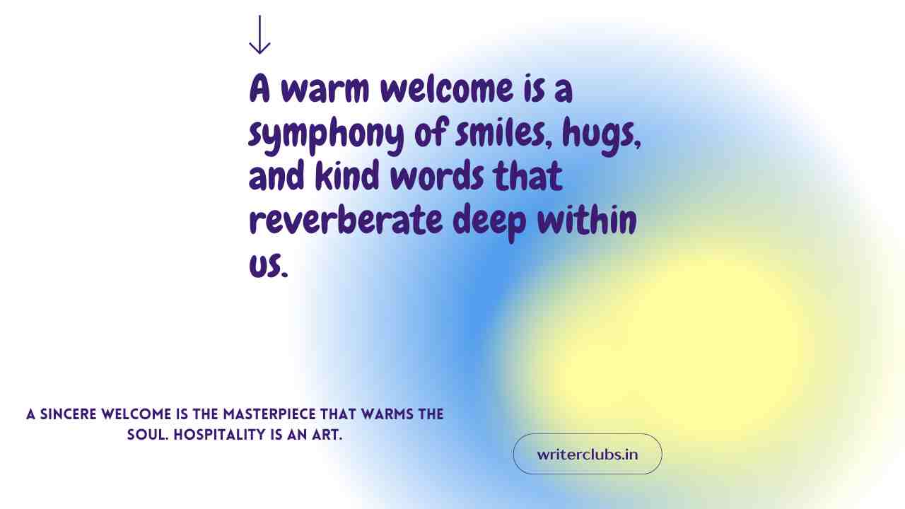 Warmest welcome quotes and captions 